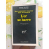 L'or se barre
