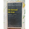 Un baroud de trop
