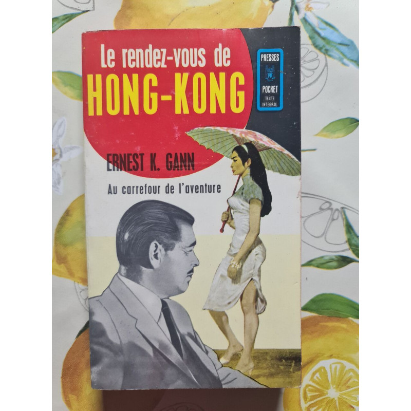 Le rendez-vous de Hong-Kong