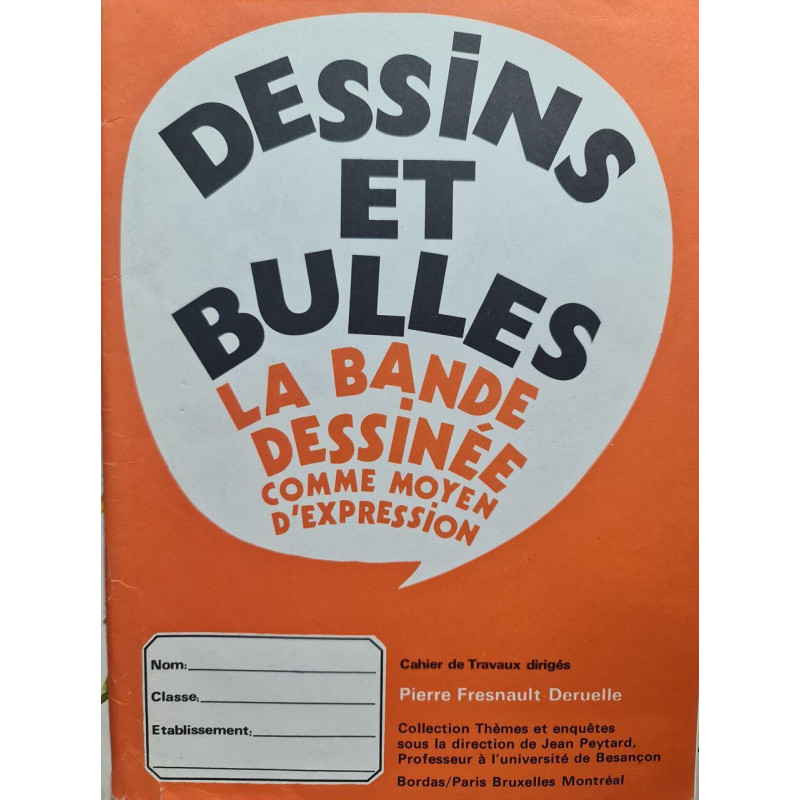 Dessins et bulles : la bande dessinée comme moyen d'expression