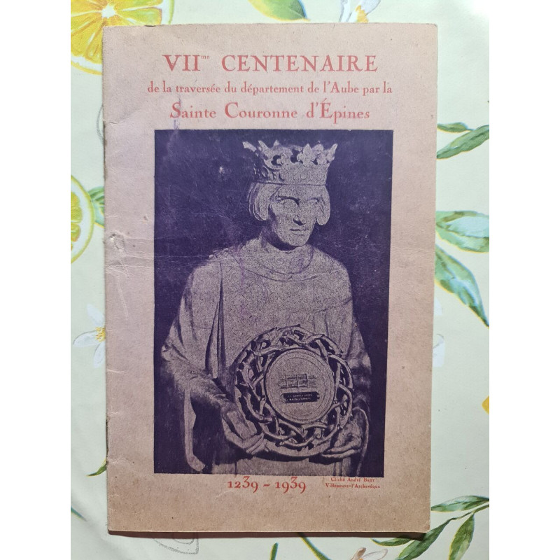 VIIe centenaire de la traversée du département de l'Aube par la...
