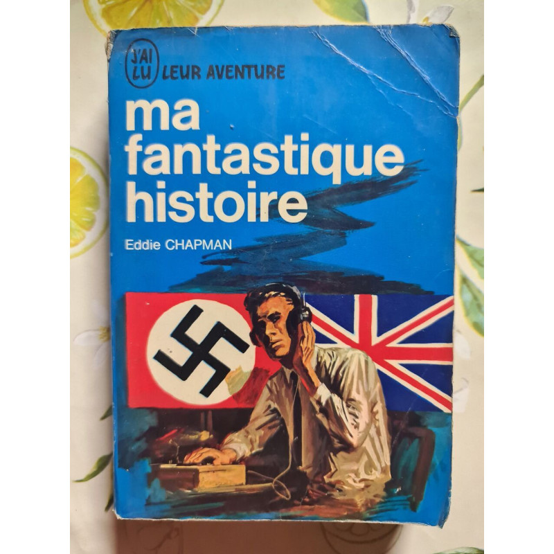 Ma fantastique histoire