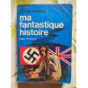 Ma fantastique histoire