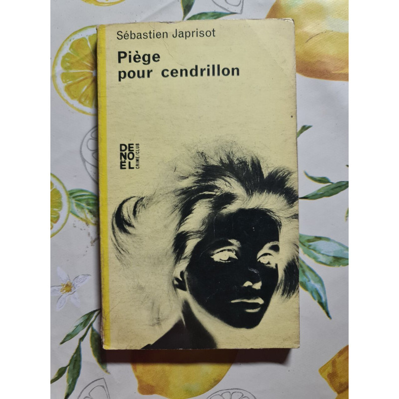 Piège pour Cendrillon