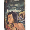 Aimer sous les palmes