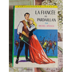 La Fiancée de Pardaillan