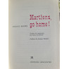 Martiens go home