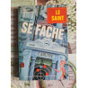 Le Saint se fâche