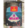 Le Saint à Miami