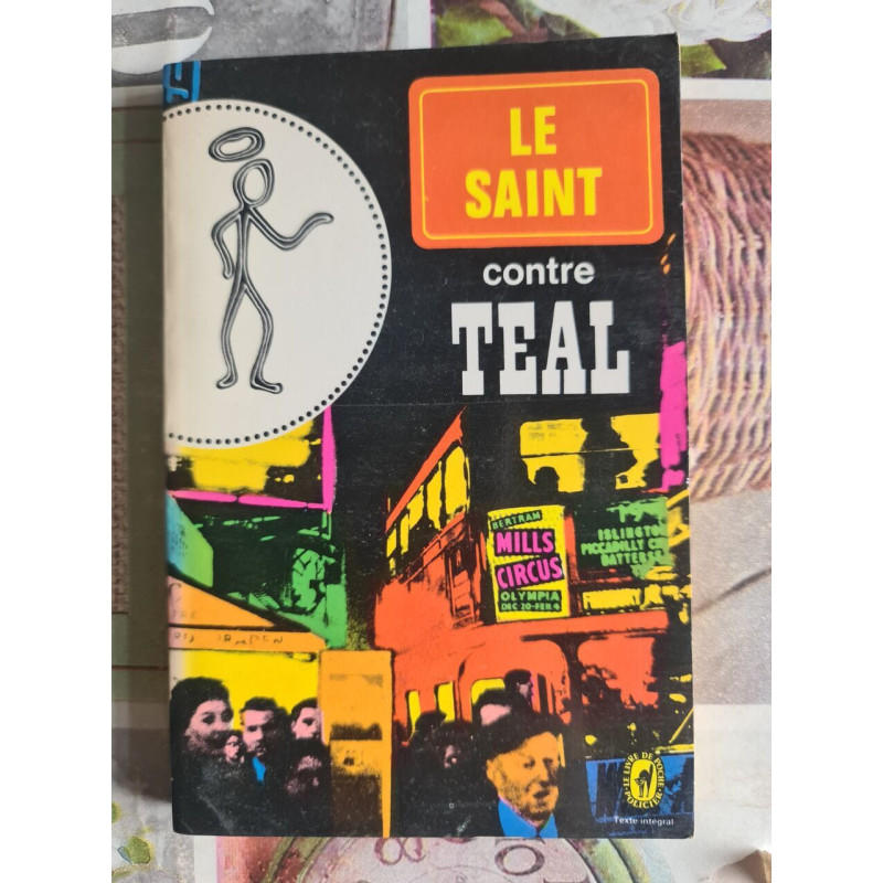 Le Saint contre Teal