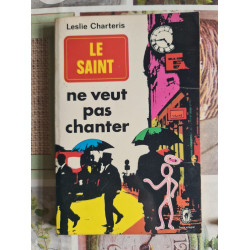 Le Saint ne veut pas chanter