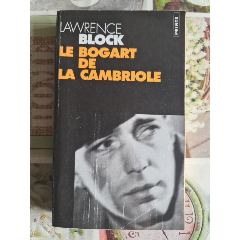 Le Bogart de la Cambriole
