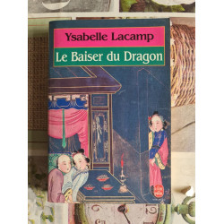 Le Baiser du Dragon