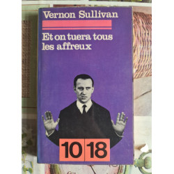 Et on tuera tous les affreux