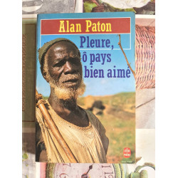 Pleure ô pays bien aimé