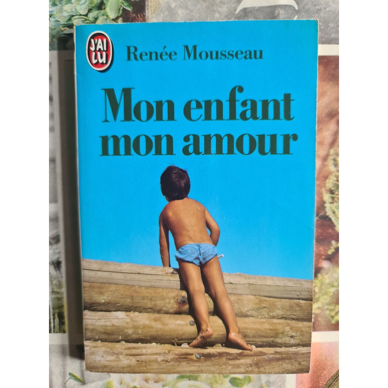 Mon enfant mon amour