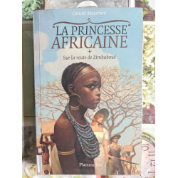 La princesse africaine : Sur la route de Zimbabwe