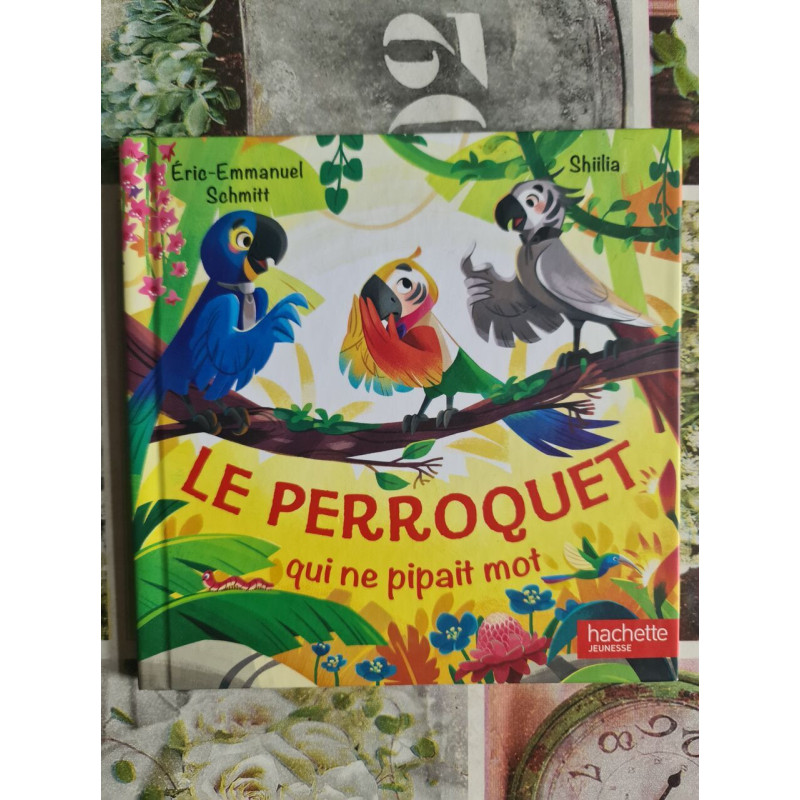 Le perroquet qui ne pipait mot