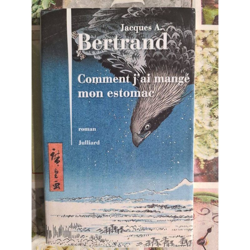 Comment j'ai mangé mon estomac