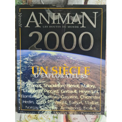 Animan Les Routes du Monde 2000: Un siècle d'explorateurs