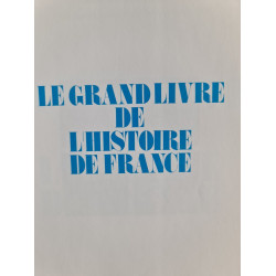 Le Grand Livre de l'Histoire de France