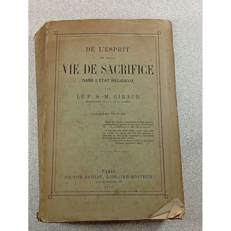 De l'esprit et de la vie de sacrifice dans l'état religieux -...
