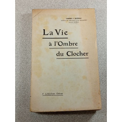 La Vie à l'Ombre du Clocher