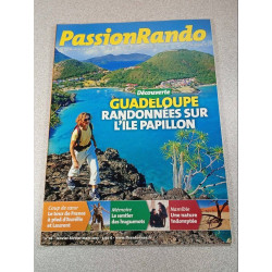 Passion Rando n°26: Guadeloupe randonnées sur l'île papillon