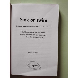 Sink or Swim. Guide de survie aux épreuves orales d'admission aux...