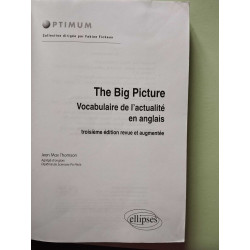 The Big Picture - Vocabulaire de l'actualité en anglais - 3e...