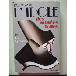 Paderewski l'idole des années folles