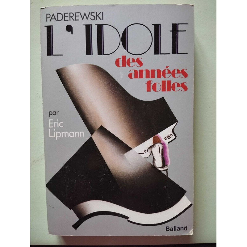 Paderewski l'idole des années folles