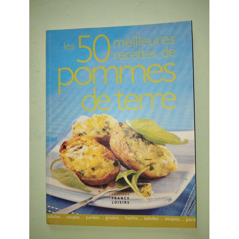 Les 50 meilleures recettes de pommes de terre