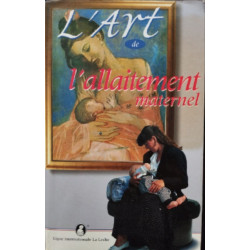 L'art de l'allaitement maternel