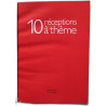 10 réceptions à thème