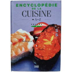 Encyclopédie de la cuisine de A à Z Volume 9 : Sabayon à Sushi