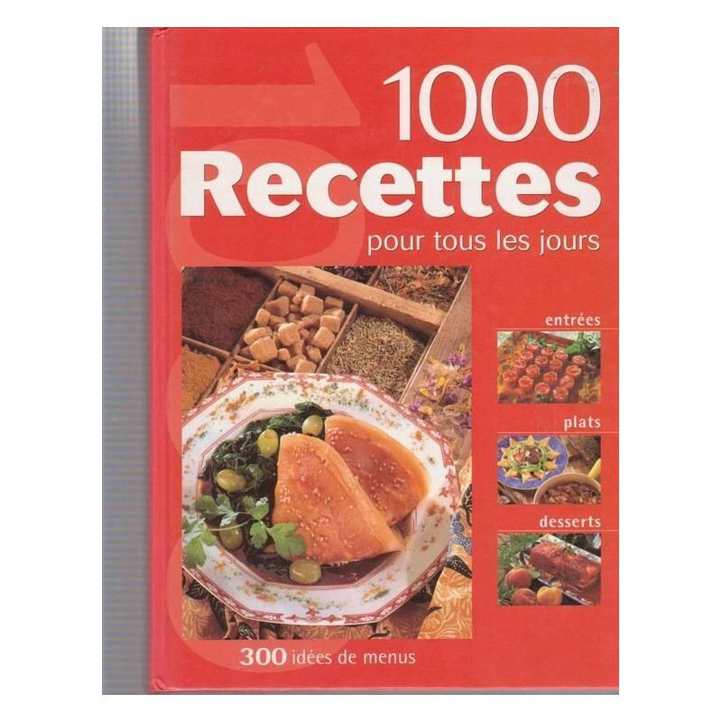 1000 Recettes pour Tous les Jours