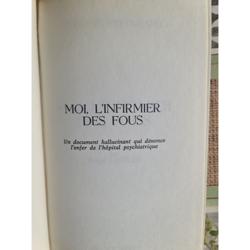 Moi l'infirmier des fous