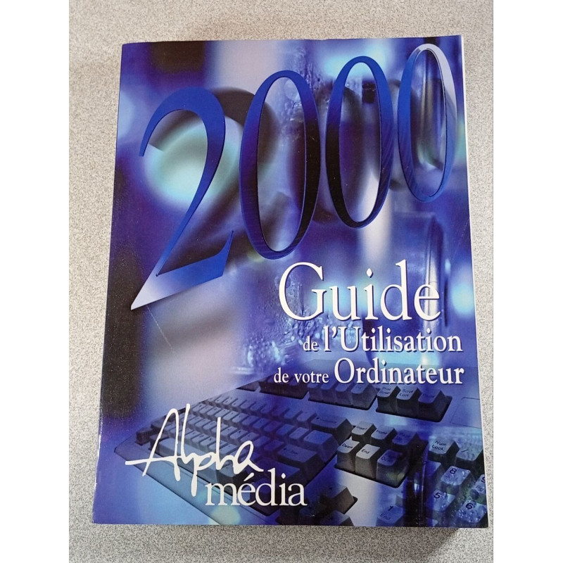 2000 Guide de l'Utilisation de votre Ordinateur