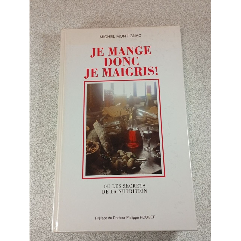 Je mange donc je maigris