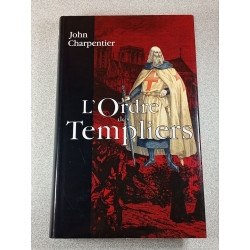 L'Ordre des Templiers