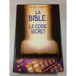 La Bible : Le code secret