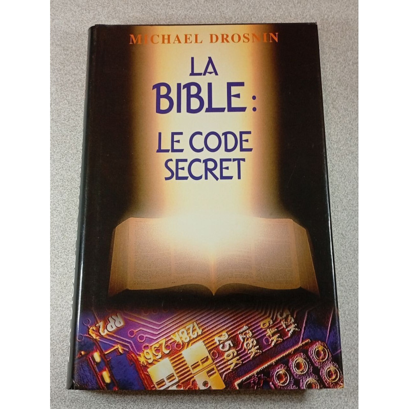 La Bible : Le code secret