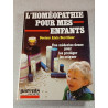 L'homéopathie pour mes enfants