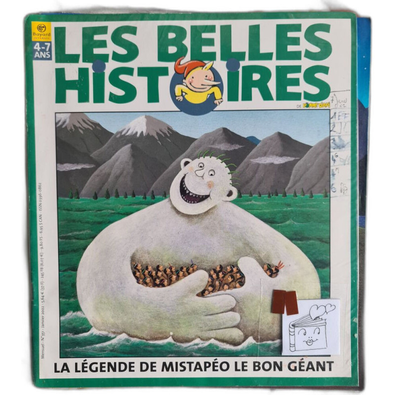 Les Belles Histoires : La légende de Mistapéo le bon géant nº 351...