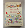 La bibliothèque des cœurs cabossés