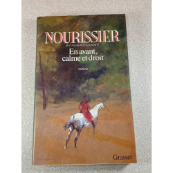 En avant calme et droit