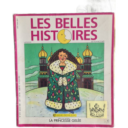 Les belles histoires la princesse gellée nº 220 - 1991