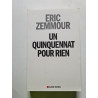 Un quinquennat pour rien