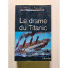 Le drame du Titanic